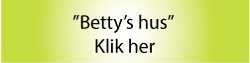 Læs mere om "Betty's hus" her