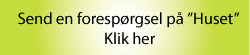 Send en forespørgsel på "Huset" Send en forespørgsel på "Huset"